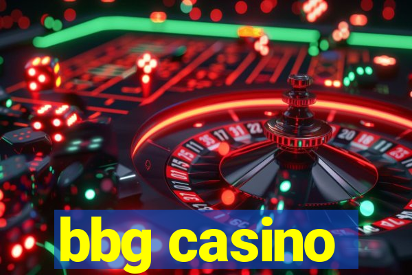 bbg casino